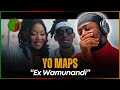 Yo Maps Ex Wamunandi Official Music Video Reaction