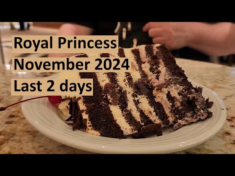 Thumbnail for Royal Princess November 2024 Last Days
