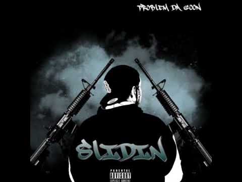 problem da goon - Slidin