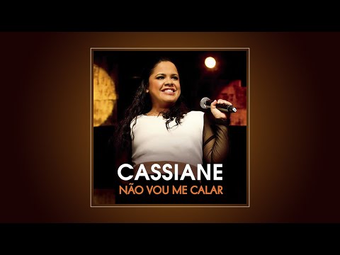 💿 Cassiane | Não Vou Me Calar (EP COMPLETO)