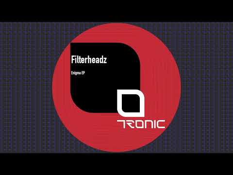 Filterheadz - Enigma [Tronic]