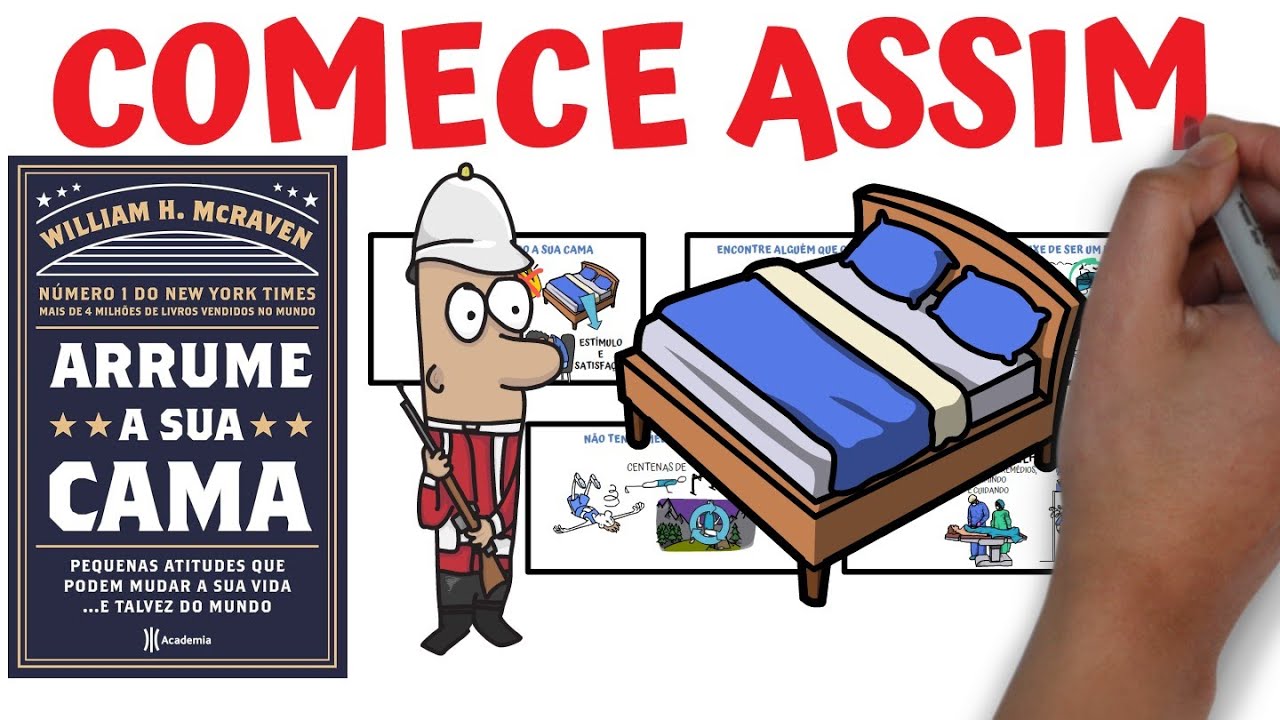 ARRUME A SUA CAMA | William H. McRaven | SejaUmaPessoaMelhor