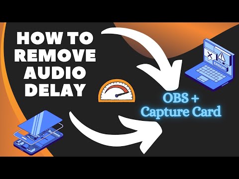 OBS - Removing Audio Delay (Capture Cards)