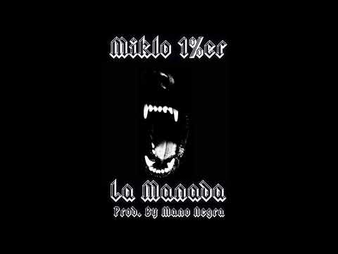 Miklo 1%er - La Manada - I Got 5 On It Remix (Prod. By Mano Negra)