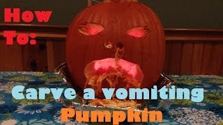 How To: Carve A Vomiting Pumpkin