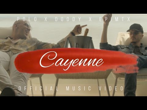 Polo x Doody x epimtx  - Cayenne (Official Music Video)