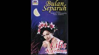 Download lagu Bulan separuh (1998) Lilis Karlina mp3