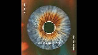 Husko - First Love video