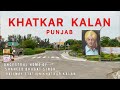 KHATKAR KALAN PUNJAB S B S NAGAR NEAR BANGA CITY VILLAGE OF SHAHEED SARDAR BHAGAT SINGH