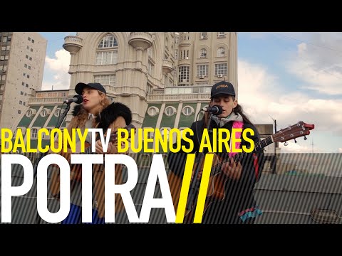 POTRA - NO SOY TU AMIGA (BalconyTV)