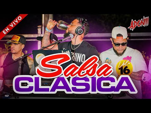 SALSA CLASICA VOL 16 ???? SALSA ROMANTICA MIX | MEZCLADA EN VIVO POR DJ ADONI