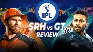 SRH vs GT Review - IPL 2022 -  Baby Over Ep 227