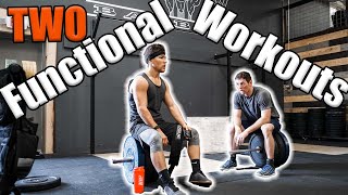 TWO FUNCTIONAL WORKOUTS | Strength Building Workouts