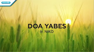 Download lagu Doa Yabes - Ir Niko ( lyric video) mp3