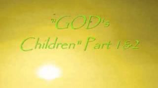 [NewBirth/Niteliters]-"GODs' Children Part 1 & 2"