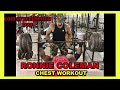 RONNIE COLEMAN CHEST WORKOUT COST OF REDEMPTION 2003