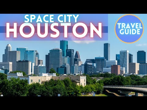 Houston Texas Travel Guide: Best Things To Do in Houston