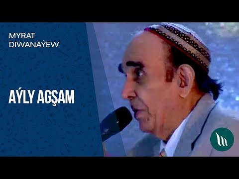 Myrat Diwanayew - Ayly agsham | 2019