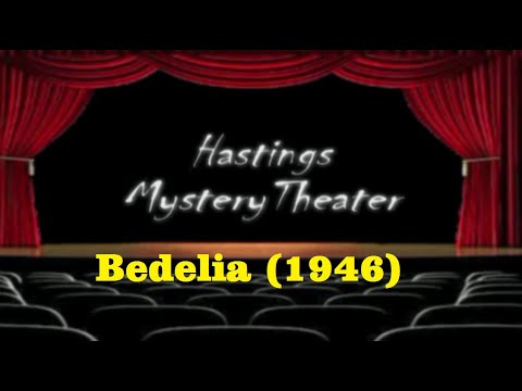 Hastings Mystery Theater "Bedelia"(1946 )