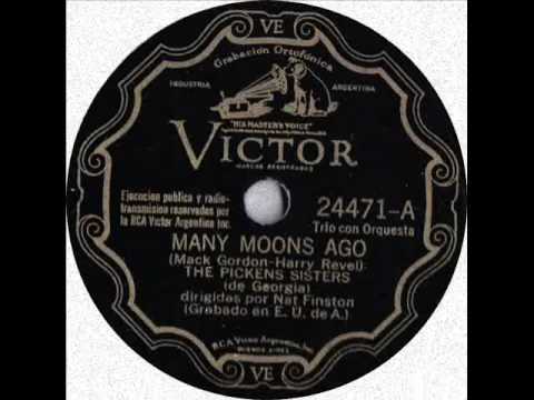 The Pickens Sisters Many Moons Ago