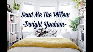 Send Me The Pillow - Dwight Yoakam