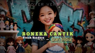 Download lagu Boneka India - Dangdut Joget || Titiek Sandhora (Cover AAS) mp3 Download lagu Boneka India - Dangdut Joget || Titiek Sandhora (Cover AAS) mp3
