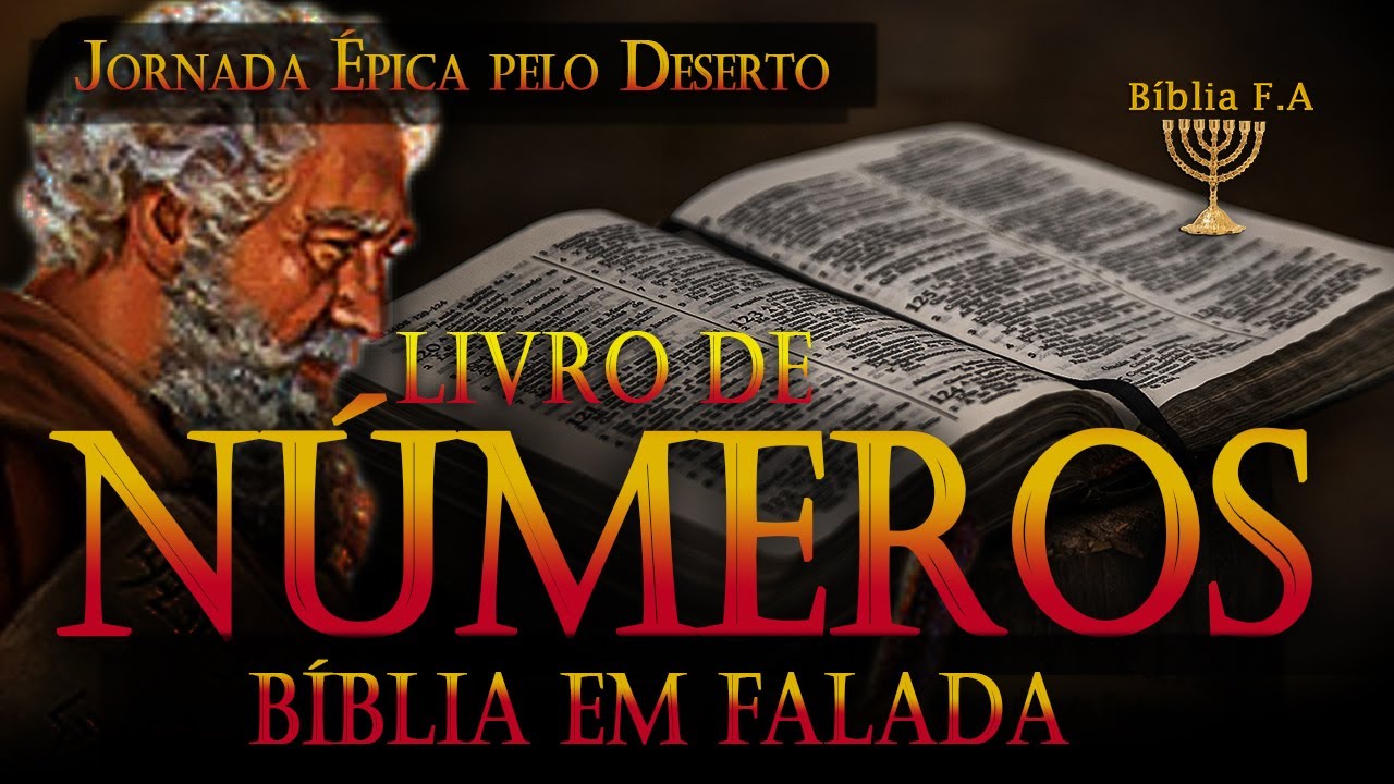 Bíblia Falada no Livro de Números e a importância da obediência, conquistas e desafios no deserto
