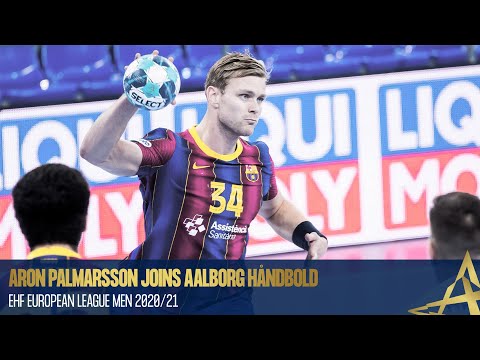 Aron Palmarsson will join Aalborg Håndbold next season 2021/2022