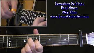 Paul Simon Something So Right | Guitar Play Thru
