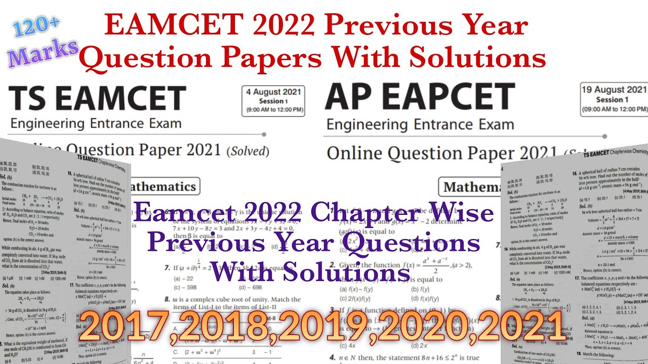 Eamcet 2022 Previous Year Question Papers With Solutions & Chapter Wise Questions : 2017 to 2021