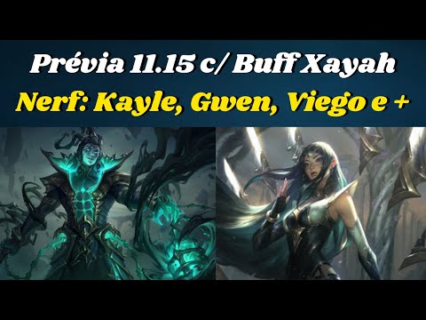 Prévia do Patch 11.15 no Lol | Buffs: Xayah, Caitlyn e Syndra | Nerfs: Irelia, Gwen, Thresh e Viego