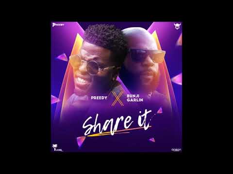 BUNJI GARLIN  X PREEDY -  SHARE IT (TNT SOCA) 2018