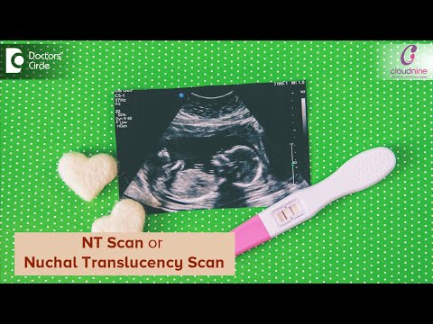 What is a Nuchal Translucency Scan? - Dr. Ashwini Authreya of Cloudnine Hospitals | Doctors' Circle