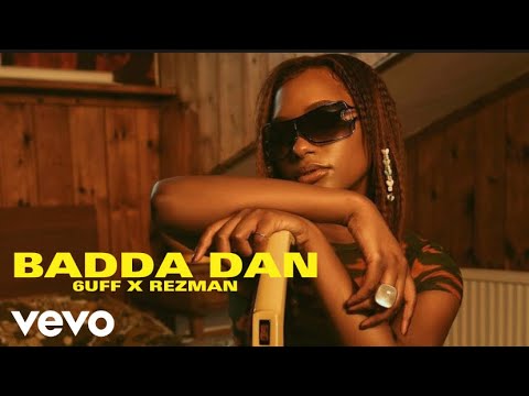 Badda Dan - 6uff Feat. Rezman (Official Video Edit)