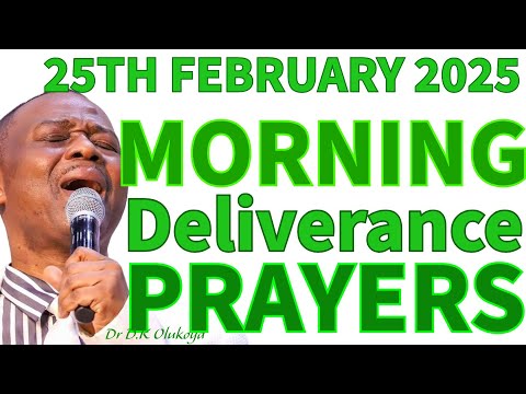 February 25th MFM Morning Breakthrough Prayers Start Your Day with Dr D.k Olukoya Praise and Worship