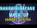 nanghihinayang mashup/karaoke version/