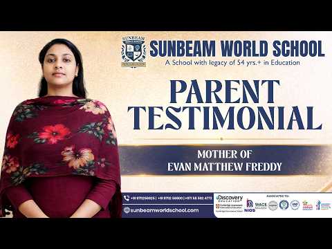 Parent Testimonial — Sunbeam World School