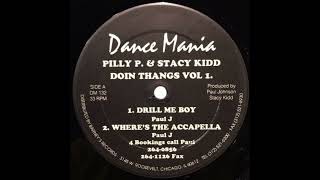 Pilly P (Paul Johnson) - Where's The Accapella (Doin Thangs Vol 1 - Dance Mania/1995)