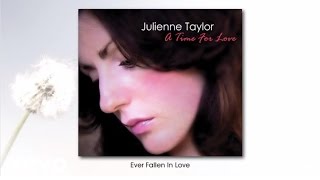 Julienne Taylor - Ever Fallen In Love (audio)