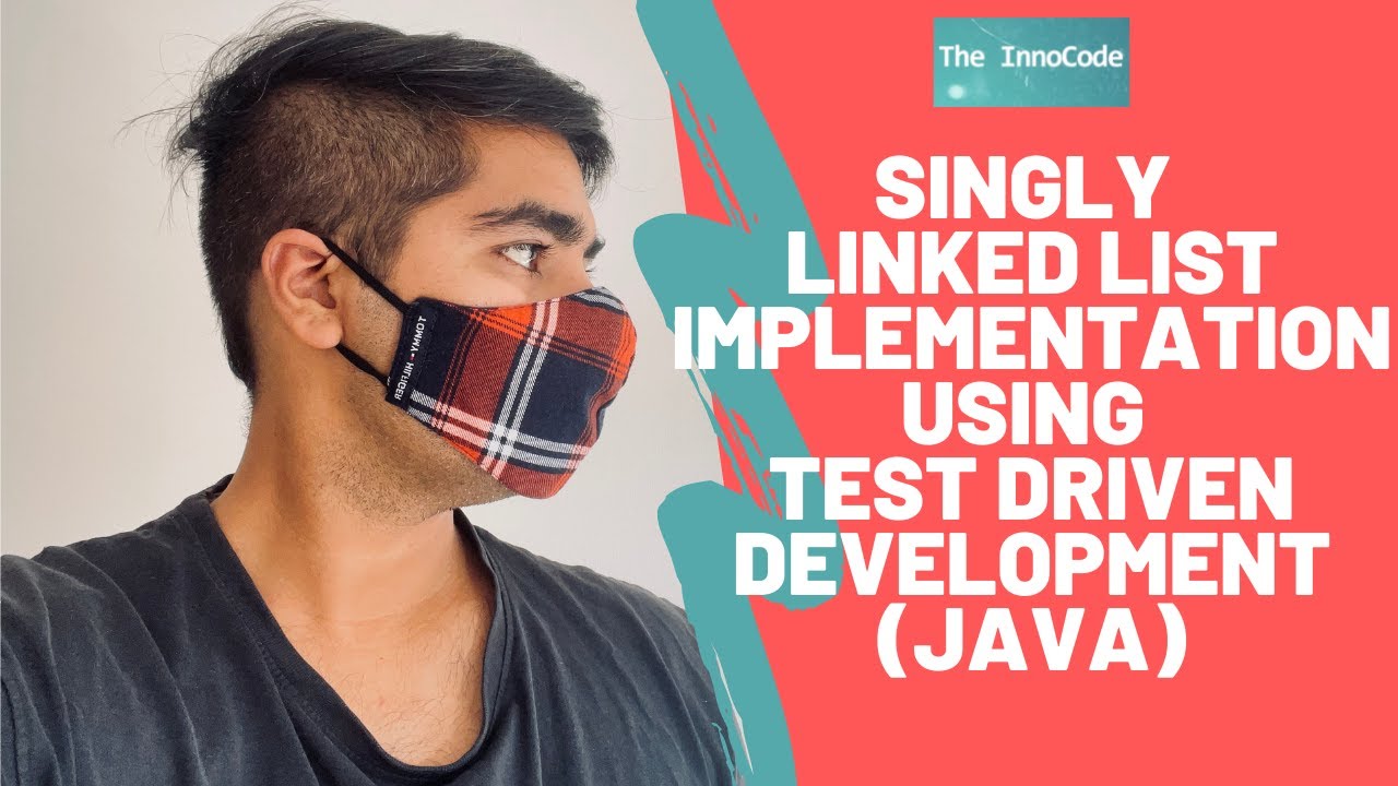 Singly Linked List Implementation Using Test Driven Development In Java