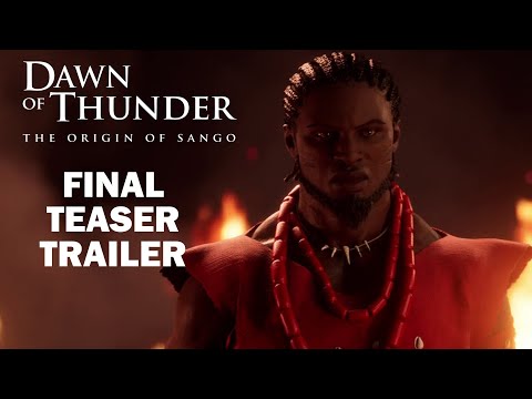DAWN OF THUNDER -  THE ORIGIN OF SANGO (FINAL TEASER)