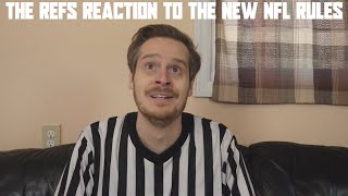 The Ref's Reaction to the New NFL Rules