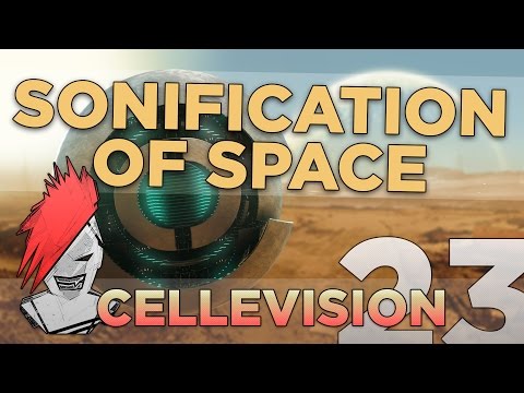 Cellevision EP.23: Sonification of Space