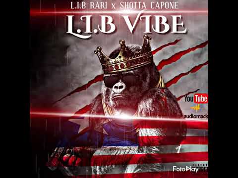 Lib Rari x Shatta Capone - LIB Vibe (Official Audio)
