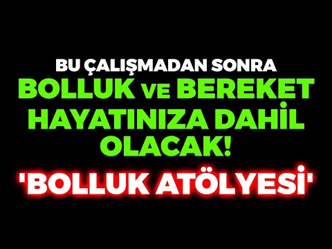 ZENGİNLİK Mİ İSTERSİNİZ BEREKET Mİ? Bu Atölyeden Sonra Hayatınıza Bolluk ve Bereket Dahil Olacak!