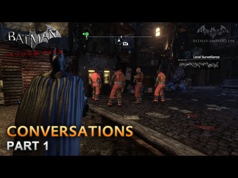 Batman: Arkham City - Conversations [Part 1]