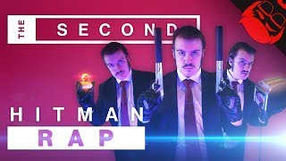 THE SECOND | Hitman 2 Rap