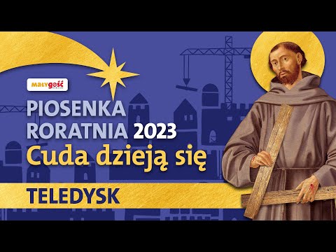 Roraty 2023 Piosenka "Cuda dzieją się" Teledysk