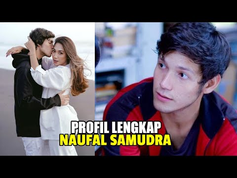 Agama Naufal Samudra, Profil dan biodata lengkapnya