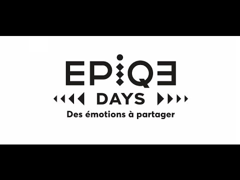 EPIQE DAYS - Venez, vivez, vibrez